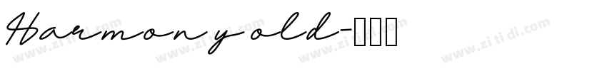 Harmony old字体转换
